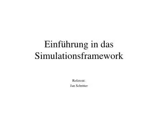 einf hrung in das simulationsframework