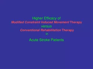 Rehabilitation Options For Individuals With Acute Stroke
