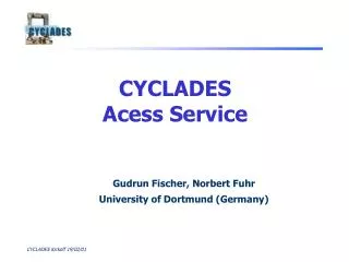 CYCLADES Acess Service