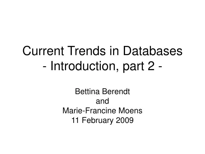 current trends in databases introduction part 2