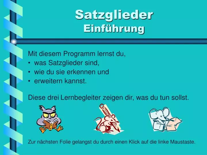 satzglieder einf hrung