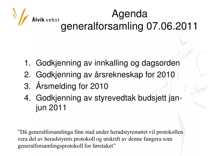 agenda generalforsamling 07 06 2011