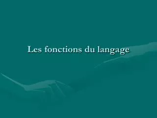 les fonctions du langage