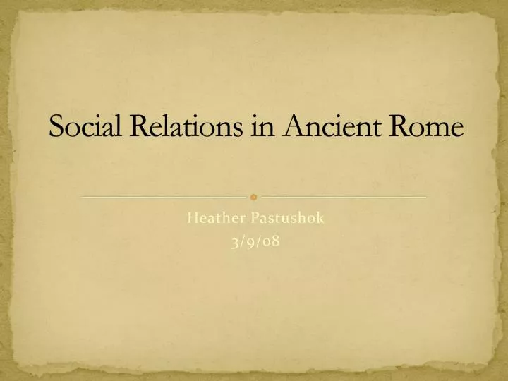social relations in ancient rome