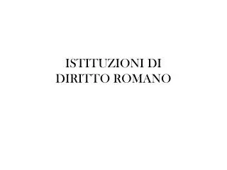 istituzioni di diritto romano