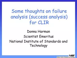 Some thoughts on failure analysis (success analysis) for CLIR