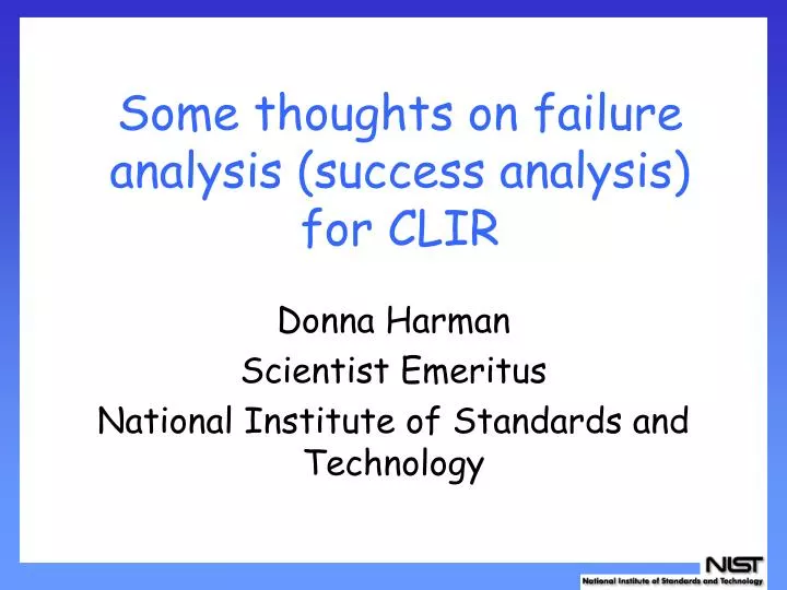 some thoughts on failure analysis success analysis for clir
