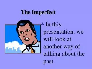 The Imperfect