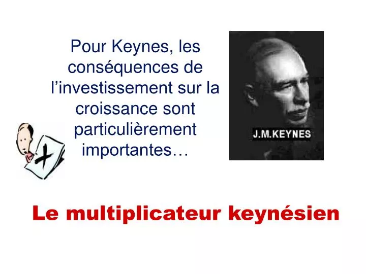 le multiplicateur keyn sien