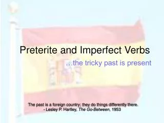 Preterite and Imperfect Verbs
