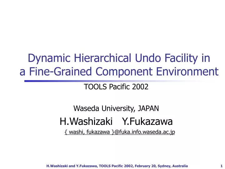 dynamic hierarchical undo facility in a fine grained component environment