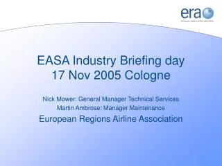 EASA Industry Briefing day 17 Nov 2005 Cologne