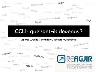 ccu que sont ils devenus