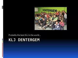 KLJ DENTERGEM