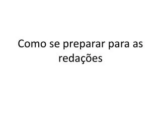 como se preparar para as reda es
