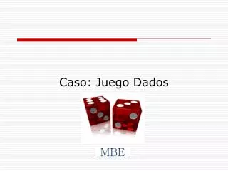 caso juego dados