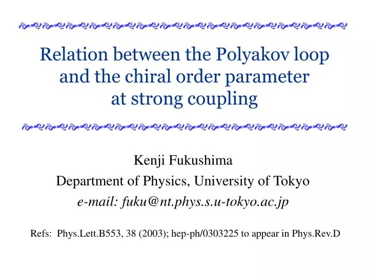relation between the polyakov loop and the chiral order parameter at strong coupling
