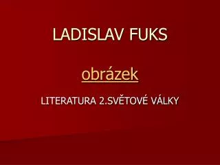 ladislav fuks obr zek