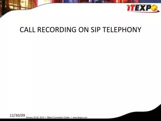 CALL RECORDING ON SIP TELEPHONY