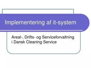 implementering af it system