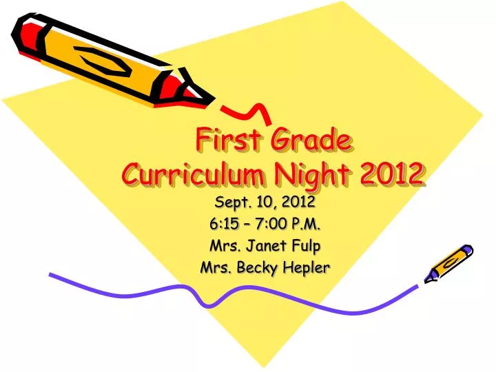 first grade curriculum night 2012