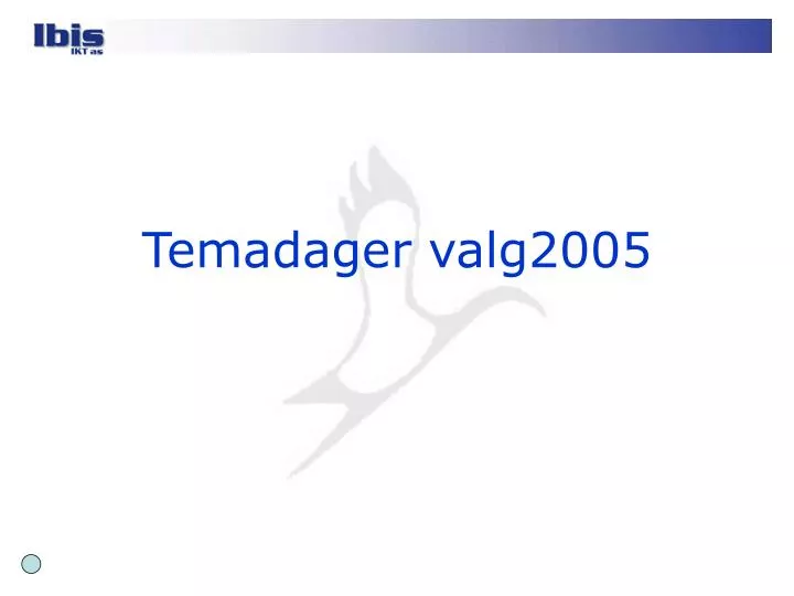 temadager valg2005