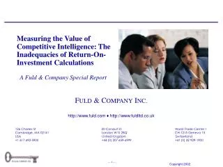 A Fuld &amp; Company Special Report