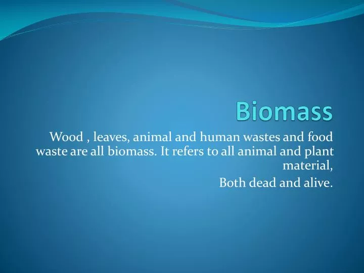 biomass