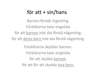 f r att sin hans