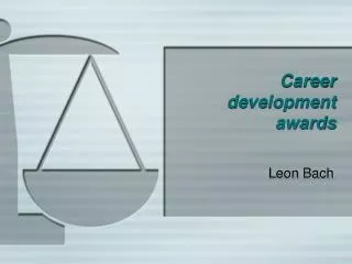 Career development awards