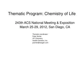 Thematic Program: Chemistry of Life