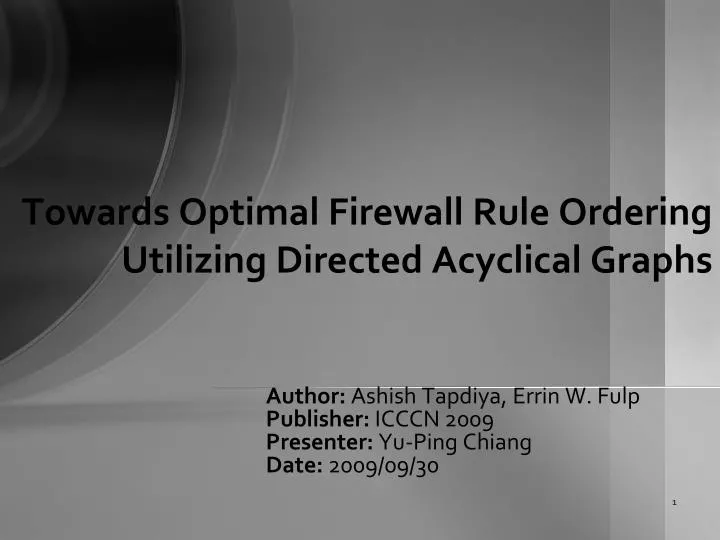 towards optimal firewall rule ordering utilizing directed acyclical graphs