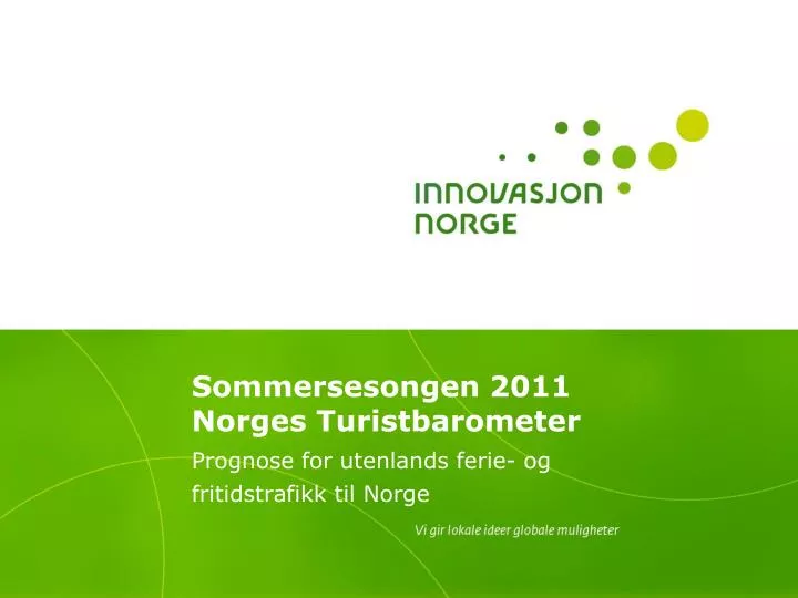 sommersesongen 2011 norges turistbarometer