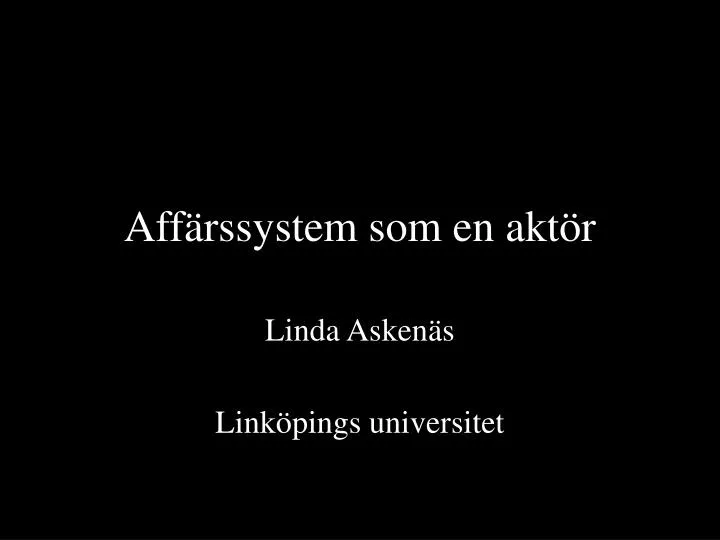 aff rssystem som en akt r