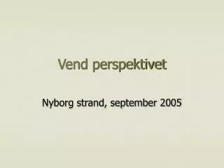 vend perspektivet