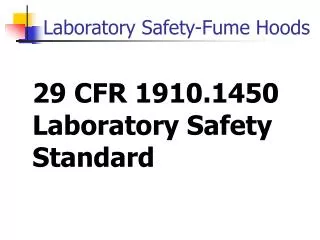 29 CFR 1910.1450 Laboratory Safety Standard