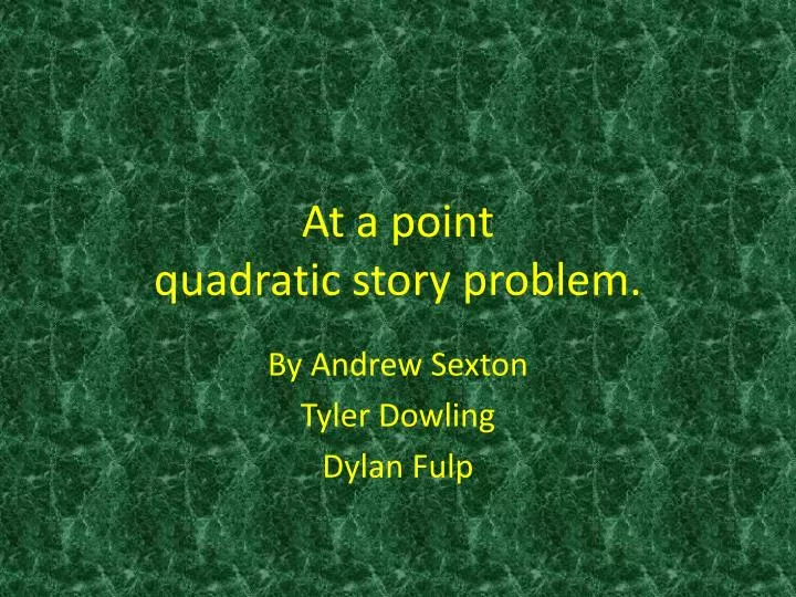 at a point quadratic story problem