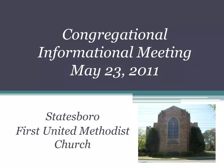 congregational informational meeting may 23 2011