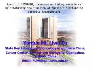 Yanjun Mi, Liwu Fu State Key Laboratory of oncology in southern China,