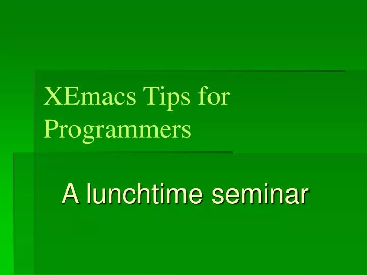 xemacs tips for programmers