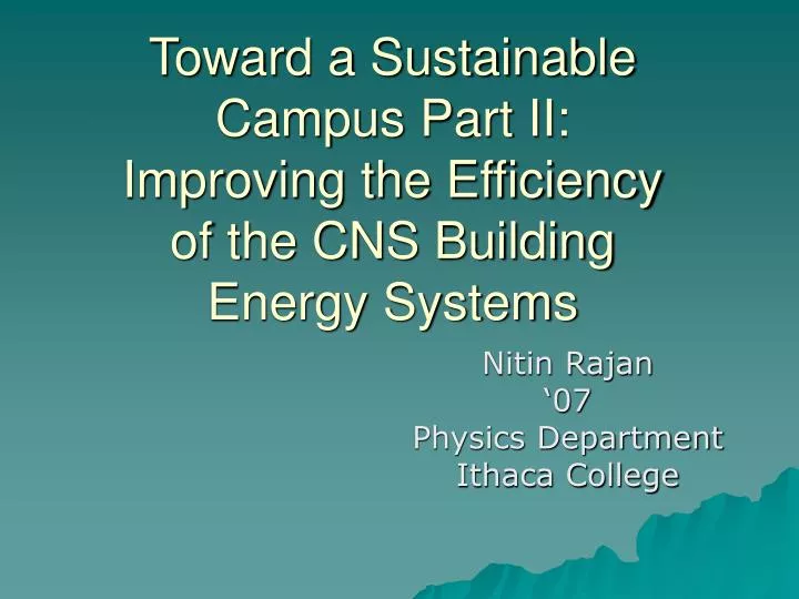 toward a sustainable campus part ii improving the efficiency of the cns building energy systems