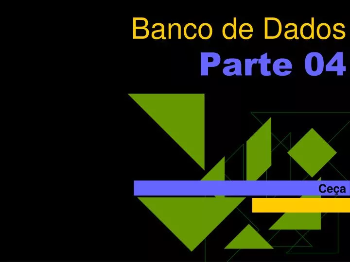 banco de dados parte 04