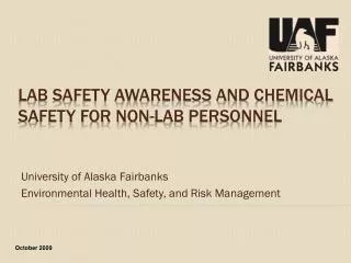 Lab Safety AWARENESS and chemical safety FOR NON-LAB PERSONNEL