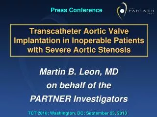 Transcatheter Aortic Valve Implantation in Inoperable Patients with Severe Aortic Stenosis