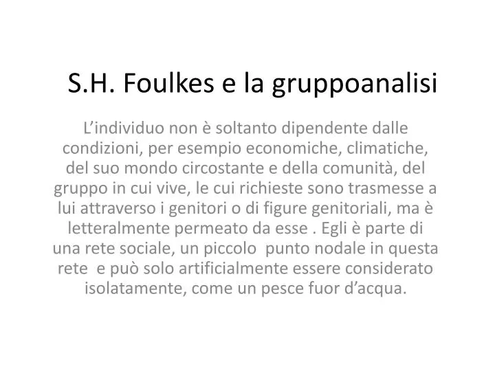 s h foulkes e la gruppoanalisi