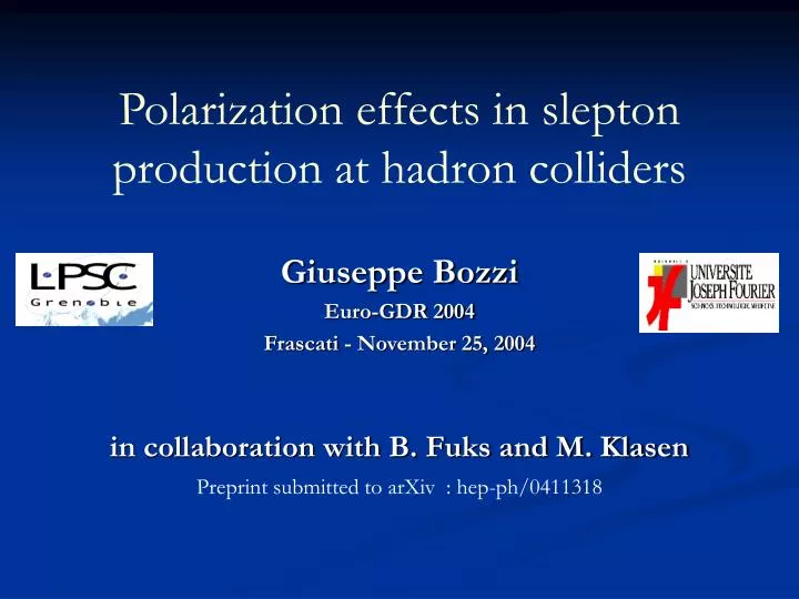 polarization effects in slepton production at hadron colliders