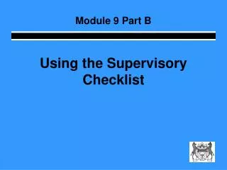 Using the Supervisory Checklist