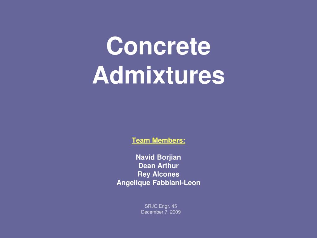PPT - Concrete Admixtures PowerPoint Presentation, free download - ID ...