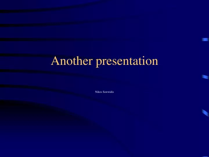 another presentation