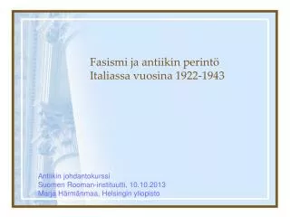 Fasismi ja antiikin perintö Italiassa vuosina 1922-1943